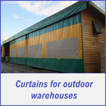 Curtains for outdoor warehouses